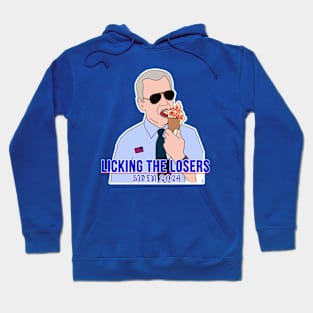 Licking the Losers - Biden 2024 Hoodie